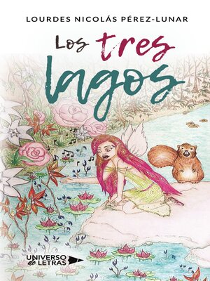 cover image of Los tres lagos